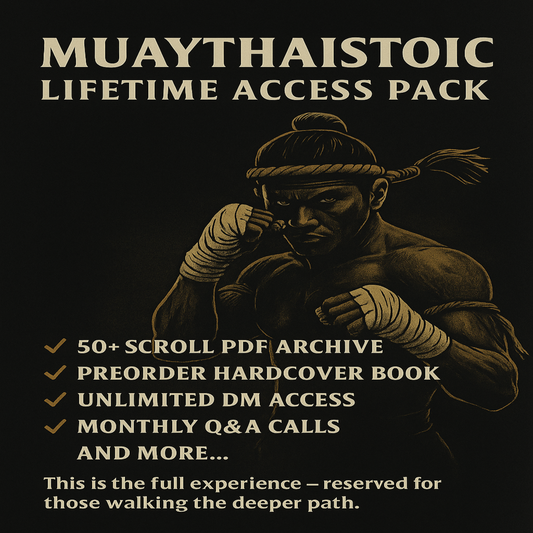 🛡️ Muay Thai Stoic – Lifetime Access Pack